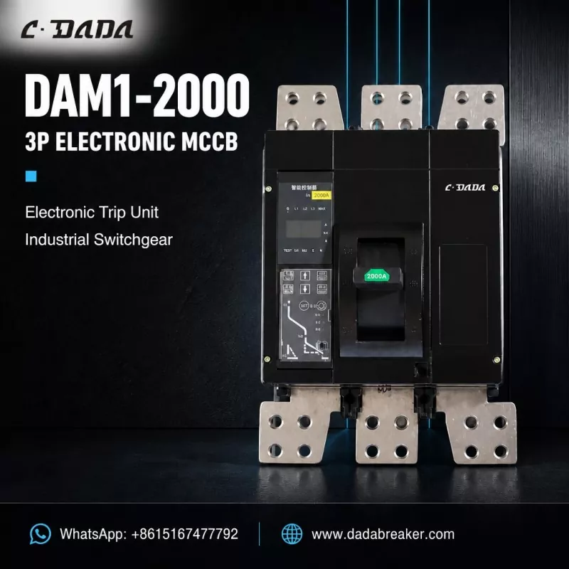 DAM1-2000 3P Electronic MCCB ho an'ny Industrial Switchgear | C·DADA Electric